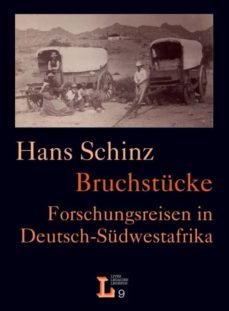 bruchstucke. forschungsreisen in deutsch-sudwestafrika-9783905758320