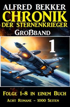 chronik der sternenkrieger grossband 1 (ebook)-alfred bekker-9783956172120