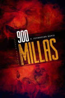 900 millas (ebook)-s. johnathan davis-9783958352520