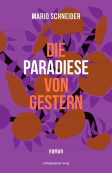die paradiese von gestern (ebook)-9783963116520