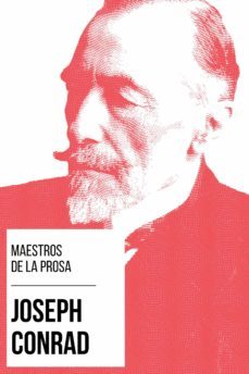 maestros de la prosa - joseph conrad (ebook)-9783969448120