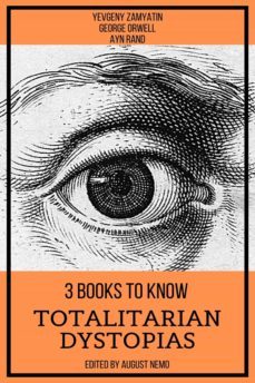 3 books to know totalitarian dystopias (ebook)-george orwell-yevgeny zamyatin-august nemo-9783985944620