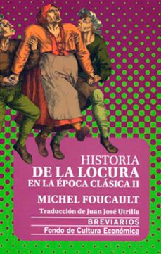 historia de la locura en la epoca clasica ii-9786071628220