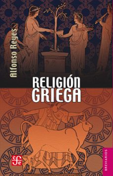 religion griega (ebook)-alfonso reyes-9786071659620