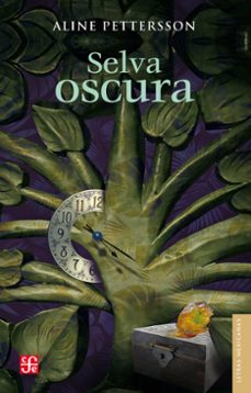selva oscura (ebook)-aline pettersson-9786071669520