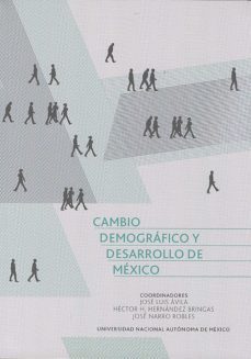 cambio demografico y desarrollo de mexico (ebook)-9786073018920