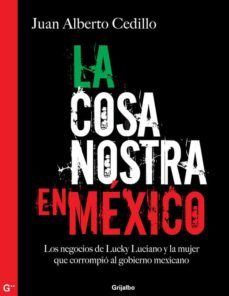 la cosa nostra en mexico (1938-1950) (ebook)-9786073105620
