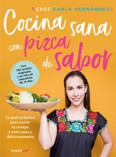cocina sana con pizca de sabor (ebook)-chef karla hernández-9786073183420