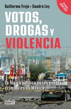 votos, drogas y violencia (ebook)-guillermo trejo-sandra ley-9786073811620