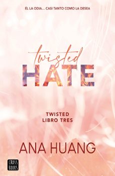 twisted 3. twisted hate (edicion mexicana) (ebook)-ana huang-9786073909020