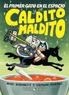 el primer gato en el espacio y el caldito maldito-mac barnett-9786075579320