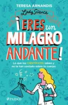 ¡eres un milagro andante!-9786075693620