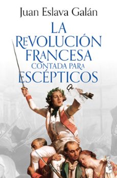 la revolución francesa contada para escépticos-9786075699820