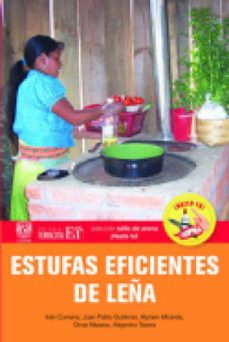 estufas eficientes de leña (ebook)-iván cumana-juan pablo gutiérrez-myriam miranda-9786077133520
