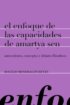 el enfoque de las capacidades de amartya sen (ebook)-rogelio mondragón reyes-9786078939220