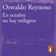en octubre no hay milagros (audiolibro)-oswaldo reynoso-9786125020420