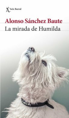 la mirada de humilda (ebook)-alonso baute sanchez-9786280001920