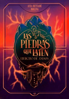 las piedras que laten. ejercito de animas (ebook)-aixa betsabé molina-9786313061020