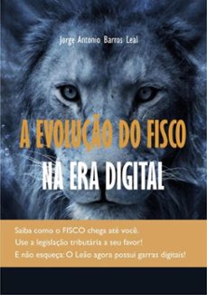 a evoluço do fisco na era digital (ebook)-jorge antonio barros leal-9786500392920