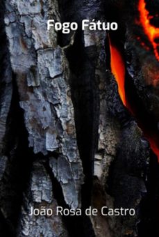 fogo fatuo (ebook)-joão rosa de castro-9786501074320