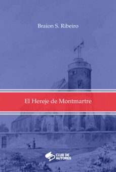 el hereje de montmartre (ebook)-braion s ribeiro-9786501318820