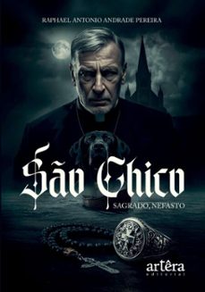 so chico: sagrado, nefasto (ebook)-raphael antonio andrade pereira-9786525095820