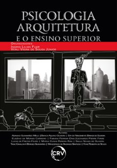 psicologia, arquitetura e o ensino superior (ebook)-ingrid lilian fuhr-verli vieira de sousa júnior-9786525163420