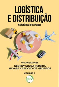 logística e distribuição-geordy souza pereira-nayara cardoso de medeiros-9786525190020