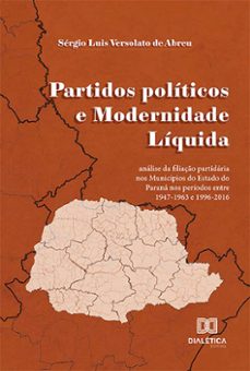 partidos politicos e modernidade liquida (ebook)-sérgio luis versolato de abreu-9786525223520