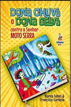 dona chuva e dona selva contra o senhor moto serra (ebook)-narda telles-francisco cardoso-9786525499420