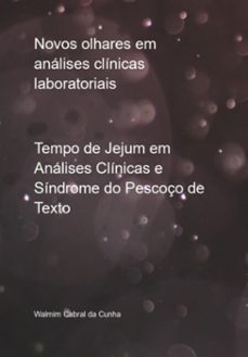 novos olhares em analises clinicas laboratoriais (ebook)-walmim cabral da cunha-9786526620120
