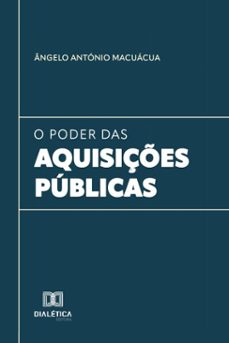 o poder das aquisiçes publicas (ebook)-ângelo antónio macuácua-9786527077220