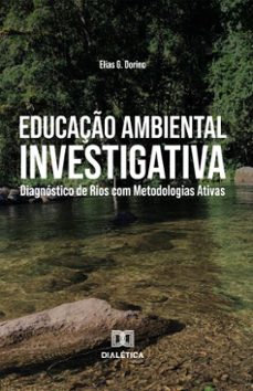 educaço ambiental investigativa (ebook)-elias g. dorino-9786527093220