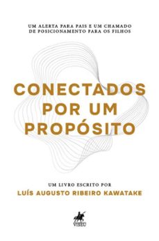 conectados por um proposito (ebook)-luís kawatake-9786528025220