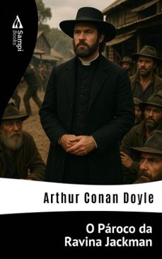 o paroco da ravina jackman (ebook)-arthur conan doyle-9786551730320