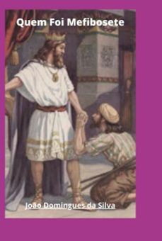 quem foi mefibosete (ebook)-joão domingue da silva-9786553923720