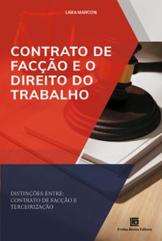 contrato de facço e o direito do trabalho (ebook)-lara marcon-9786556752020