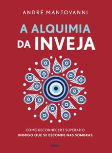 a alquimia da inveja (ebook)-andre mantovanni-9786557363720