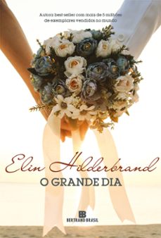o grande dia (ebook)-elin hilderbrand-9786558381020
