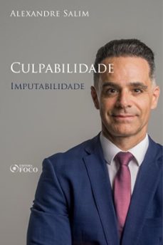 direito penal - 6. culpabilidade - imputabilidade (ebook)-alexandre salim-9786561204620