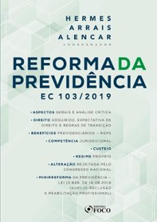 reforma da previdência: ec 103/2019 - 1 ed - 2020. (ebook)-hermes arrais alencar-9786561207720
