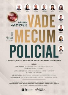 vade mecum policial: legislaço selecionada para carreiras policiais  - 16. ed. -2026 (ebook)-bruno zampier-9786561209120
