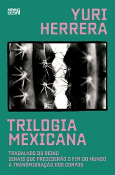 trilogia mexicana (ebook)-yuri herrera-9786585854320