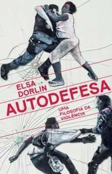 autodefesa (ebook)-elsa dorlin-9786586497120