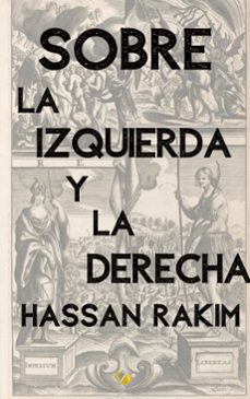 sobre la izquierda y la derecha (ebook)-hassan g. rakim-9786598445720