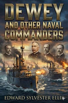dewey and other naval commanders (ebook)-9786726004720