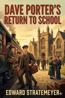 dave porter's return to school; or, winning the medal of honor (ebook)-9786726031320