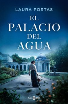 el palacio del agua-laura portas-9788401036620