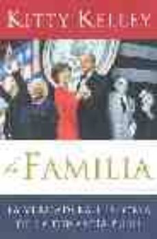 la familia: la verdadera historia de la dinastia bush-9788401305320