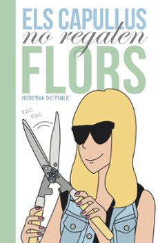 els capullos no regalen flors-9788401388620